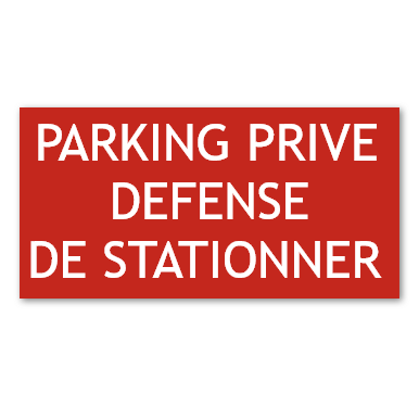 Panneau parking - Plaque personnalisée - Rouge/Blanc - Plastique - Plaqueomatic.fr