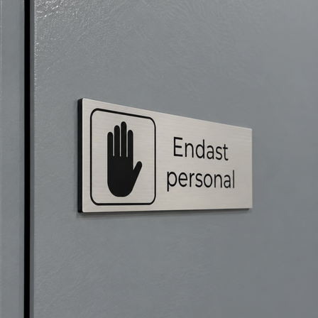 Informationsskylt, endast personal