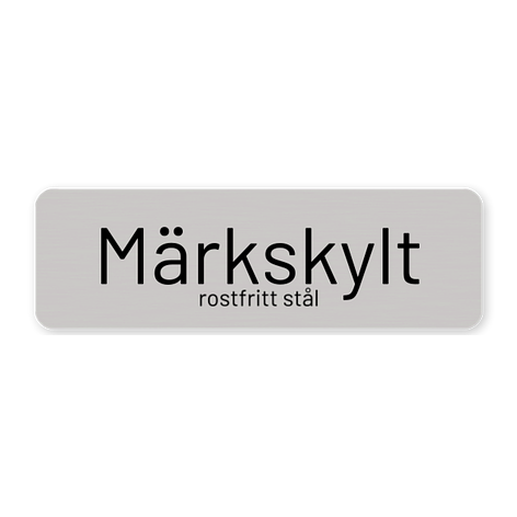 Skyltar i rostfritt stål - 80x25 mm - Egen design - Skyltmax.se