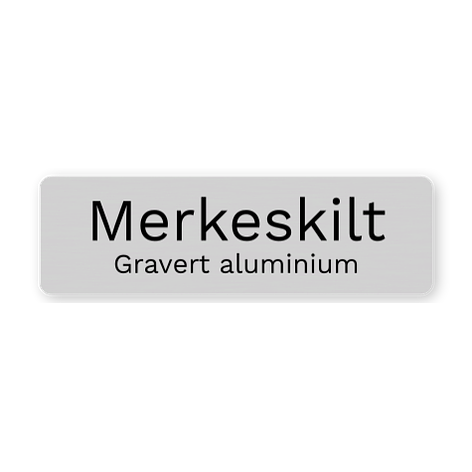 Merkeskilt i gravert aluminium - 60x18 mm - Lag dine egne skilt - Skiltmax.no