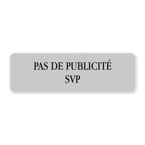 Plaque adhesive pas de pub - Acier inoxydable - 80x25 mm - Plaqueomatic.fr