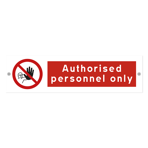 Information sign - Authorised personnel only - 295x80 mm - Signomatic.co.uk