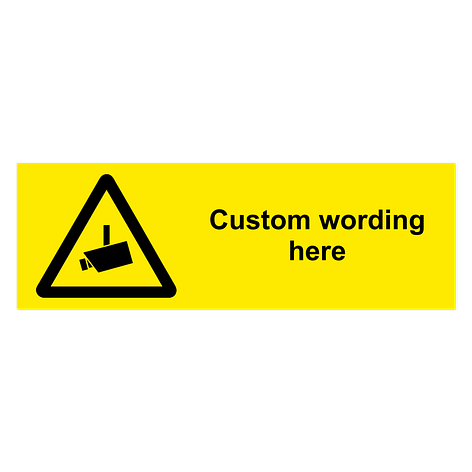 CCTV sign - Custom wording - 300x100 mm - Signomatic.co.uk