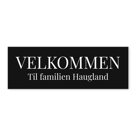Velkomstskilt - Lage skilt selv - 100x35 mm - Gravert plast - Skiltmax.no