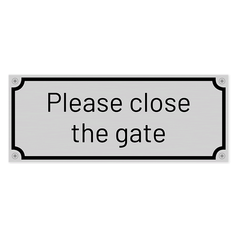 Metal Sign -Please close the gate - 250x100 mm - Signomatic.co.uk